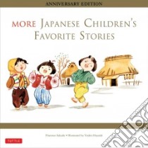 More Japanese Children's Favorite Stories libro in lingua di Sakade Florence, Hayashi Yoshio (ILT)
