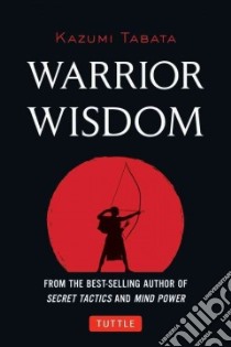 Warrior Wisdom libro in lingua di Tabata Kazumi