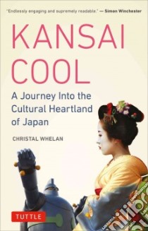 Kansai Cool libro in lingua di Whelan Christal