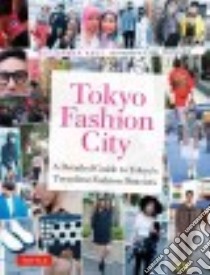 Tokyo Fashion City libro in lingua di Keet Philomena, Manabe Yuri (PHT)