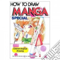 How to Draw Manga Special libro in lingua di Society for the Study of Manga Techniques