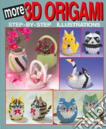 More 3d Origami libro in lingua di Joie Inc., Mitsuoka Ikuko (EDT)
