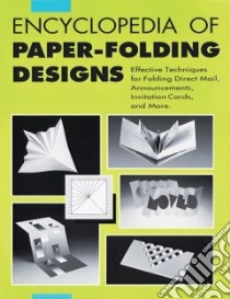 Encyclopedia of Paper-folding Design libro in lingua di Not Available (NA)