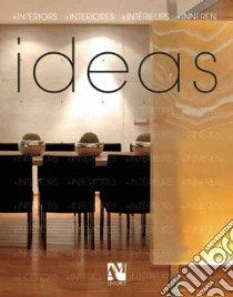 Ideas: +Interiors libro in lingua di De Haro Fernando, Fuentes Omar