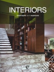 Interiors libro in lingua di De Haro Fernando, Fuentes Omar