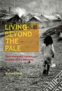 Living Beyond the Pale libro in lingua di Filcak Richard