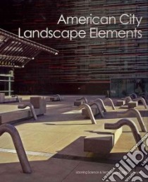 American City Landscape Elements libro in lingua di Ciliang Chen (EDT)