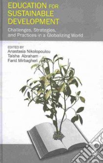 Education for Sustainable Development libro in lingua di Nikolopoulou Anastasia (EDT), Abraham Taisha (EDT), Mirbagheri Farid (EDT)