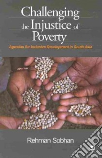 Challenging the Injustice of Poverty libro in lingua di Sobhan Rehman