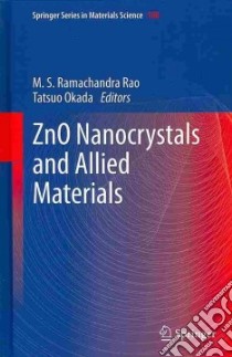 Zno Nanocrystals and Allied Materials libro in lingua di Rao M. S. Ramachandra (EDT), Okada Tatsuo (EDT)