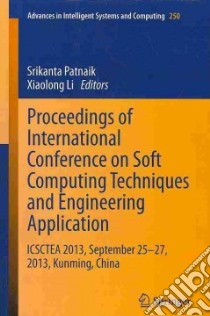 Proceedings of International Conference on Soft Computing Techniques and Engineering Application libro in lingua di Patnaik Srikanta (EDT), Li Xiaolong (EDT)