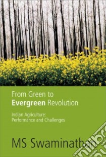 From Green to Evergreen Revolution libro in lingua di Swaminathan M. S.