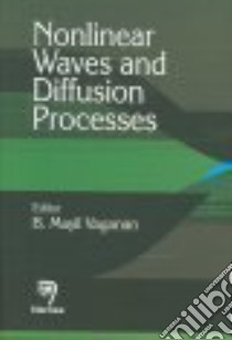Nonlinear Waves And Diffusion Processes libro in lingua di Vaganan B. Mayil (EDT)