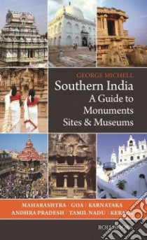 Southern India libro in lingua di Michell George