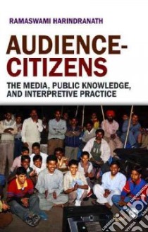Audience-Citizens libro in lingua di Harindranath Ramaswami