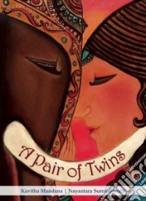A Pair of Twins libro in lingua di Mandana Kavitha, Surendranath Nayantara (ILT)