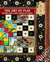 The Art of Play libro in lingua di Topsfield Andrew