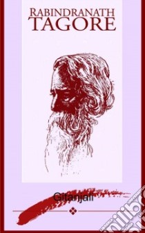 Gitanjali libro in lingua di Tagore Rabindranath, Yeats W. B. (INT)