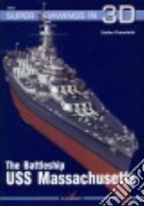 The Battleship USS Massachusetts libro in lingua di Draminski Stefan