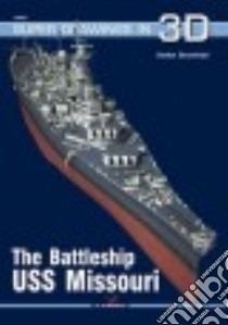 The Battleship Uss Missouri libro in lingua di Draminski Stefan
