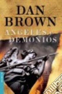 Angeles y demonios libro in lingua di Brown Dan