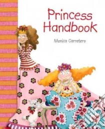 Princess Handbook libro in lingua di Carretero Monica, Carretero Monica (ILT)