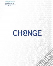 Change libro in lingua di Benkler Yochai, Casalegno Federico, Castells Manuel, Castronova Edward, Crystal David