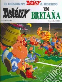 Asterix En Bretana libro in lingua di Goscinny / Uderzo