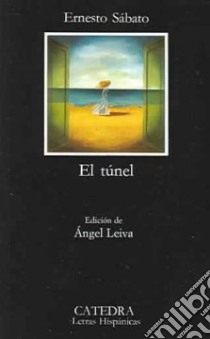 Tunel libro in lingua di Sabato Ernesto