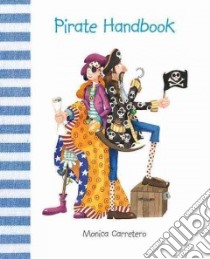 Pirate Handbook libro in lingua di Carretero Monica