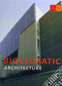 Bioclimatic Architecture libro in lingua di Vazquez Oscar Mira, Minguet Josep Maria (EDT)