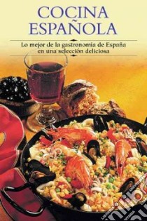 Cocina Espanola / Best of Spain libro in lingua di Not Available (NA)