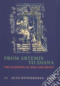 From Artemis to Diana libro in lingua di Fischer-Hansen Tobias (EDT), Poulsen Birte (EDT)
