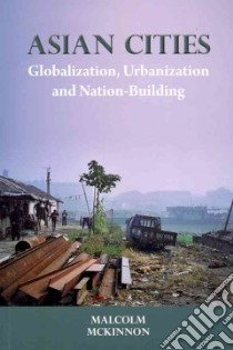 Asian Cities libro in lingua di McKinnon Malcolm