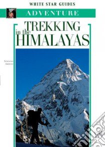 Trekking in Himalayas libro in lingua di Ardito Stefano