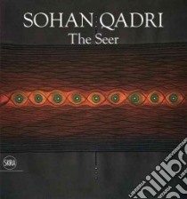 Sohan Qadri libro in lingua di Gribaudo Paola (EDT), Albano Anna (EDT), Dewan Deepali (FRW)