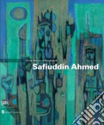 Safiuddin Ahmed libro in lingua di Falvo Rosa Maria (EDT), Haq Kaiser (INT), Haque Syed Azizul (CON)