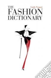 The Fashion Dictionary libro in lingua di Vergani Guido (EDT), Merlo Biba (EDT)