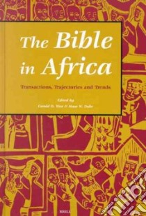 The Bible in Africa libro in lingua di West Gerald O. (EDT), Dube Shomanah Musa W. (EDT)
