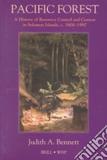 Pacific Forest libro in lingua di Bennett Judith A.