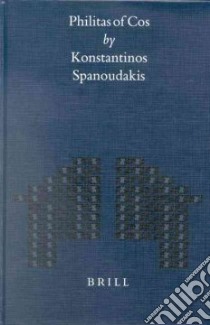 Philitas of Cos libro in lingua di Spanoudakis Konstantinos