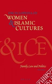 Encyclopedia of Women and Islamic Cultures libro in lingua di Joseph Suad (EDT), Najmabadi Afsaneh (EDT)