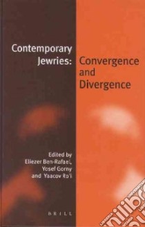 Contemporary Jewries libro in lingua di Ben-Rafael Eliezer (EDT), Gorni Yosef (EDT), Ro'I Yaacov (EDT)