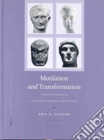 Multilation and Transformation libro in lingua di Varner Eric R.