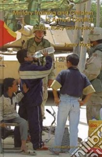 Military Training And Children In Armed Conflict libro in lingua di Kuper Jenny