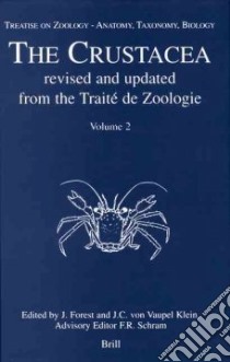 The Crustacea libro in lingua di Forest J. (EDT), Von Vaupel Klein J. C. (EDT)