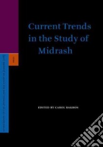 Current Trends in the Study of Midrash libro in lingua di Bakhos Carol (EDT)