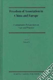 Freedom of Association in China And Europe libro in lingua di Li Yuwen (EDT)