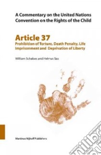 Article 37 libro in lingua di Schabas William, Sax Helmut, Alen Andre