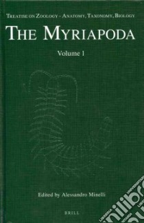 The Myriapoda libro in lingua di Minelli Alessandro (EDT)